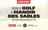 Journal de Montréal - Gagnez Une escapade au Manoir des Sables