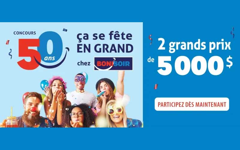 Concours Boni-Soir - 2 chèques de 5 000 $ chaque à gagner
