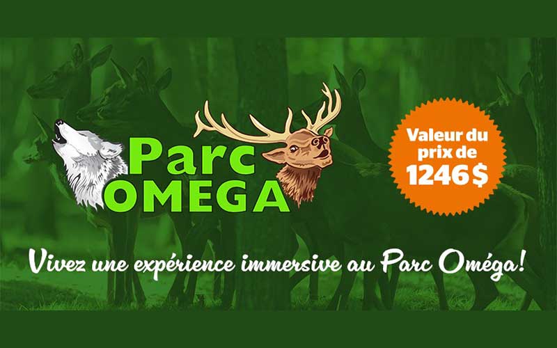 Gagnez une expérience immersive unique au Parc Oméga (1246 $)