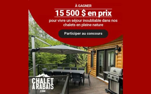 Concours Chalet à rabais - 15500 $ en prix à gagner