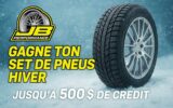Concours Jb performance - Gagne 500 $ pour tes pneus d’hiver