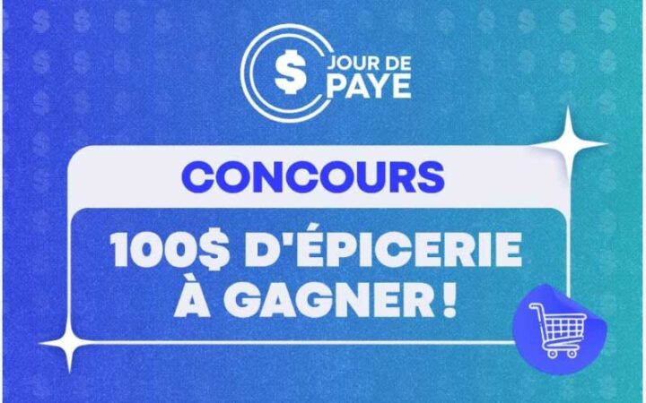 Courez la chance de gagner 100$ d'épicerie