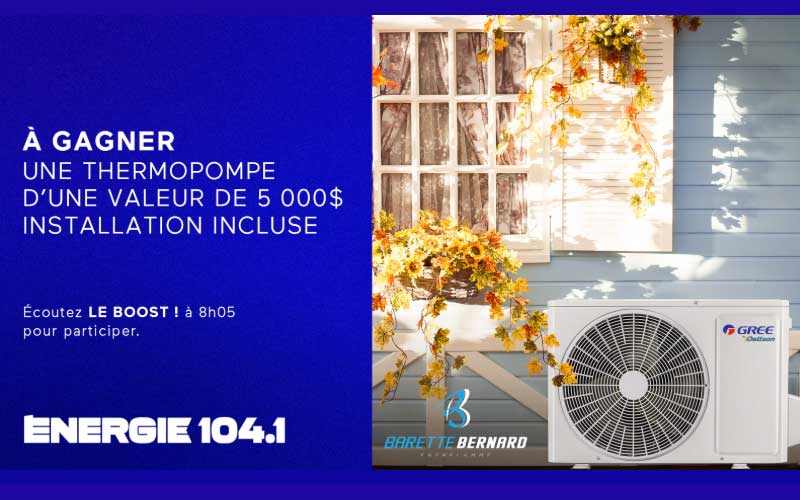 Gagnez Une thermopompe de 5 000 $