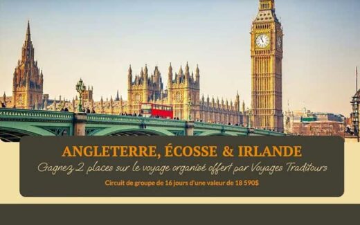 Gagnez un voyage organisé pour deux au cœur du Royaume réuni