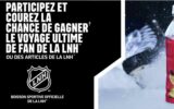 Gagnez un voyage pour deux à un match de la LNH (7068 $)