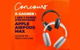 Gagnez des AirPods Max d'Apple