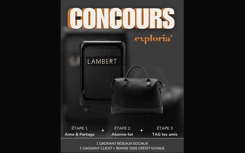 Gagnez un ensemble de bagages Lambert avec Exploria Voyages