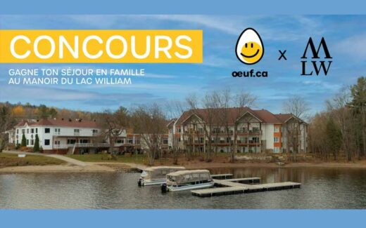Gagnez un séjour en famille au Manoir du Lac William (1775 $)