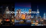 Gagnez un séjour enchanteur à New York