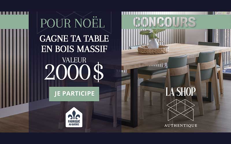 Gagnez une Table en bois Massif de 2000 $