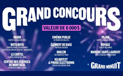 Grand Minuit de Montréal ! Gagnez un prix d'une valeur de 6000 $