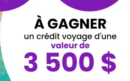 Gagnez 3 crédits voyages de 3500$