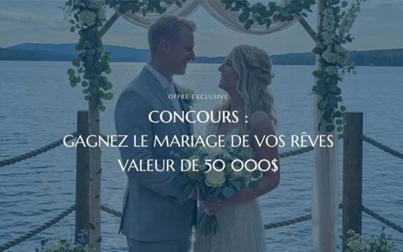 Gagnez 50 000 $ pour le mariage de vos rêves