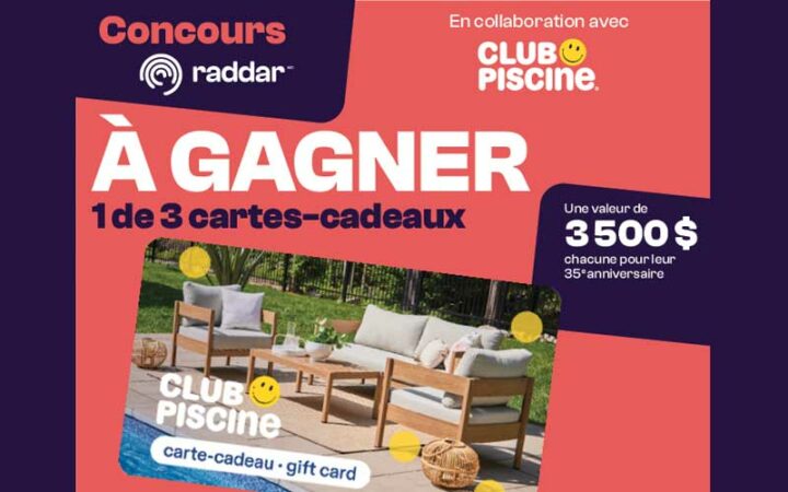 Gagnez un (1) des trois (3) prix de 3 500 $ CA chacun