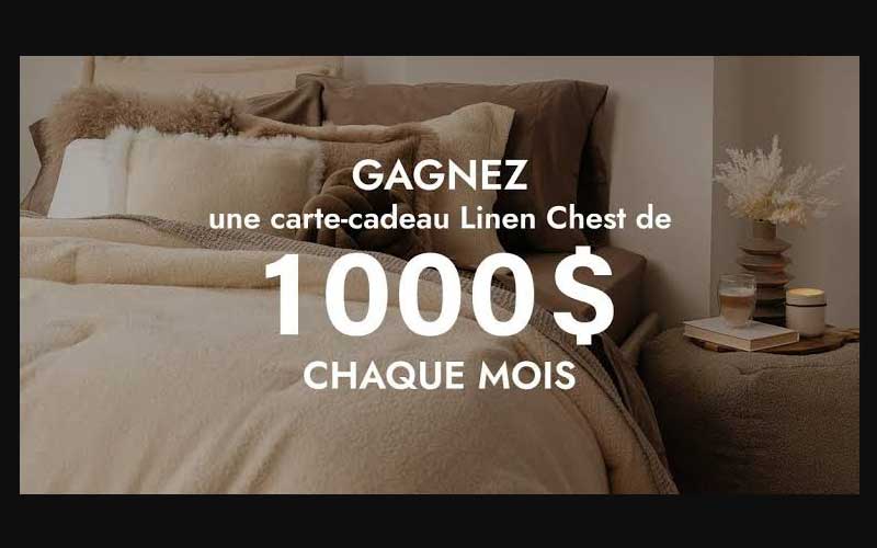 Gagnez une carte-cadeau Linen Chest de 1000 $ CHAQUE MOIS