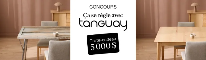 Gagnez une carte-cadeau Tanguay d’une valeur de 5 000$