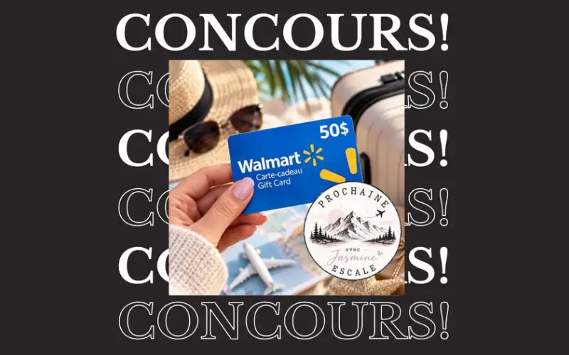 Concours Gagnez une carte-cadeau Walmart de 50$