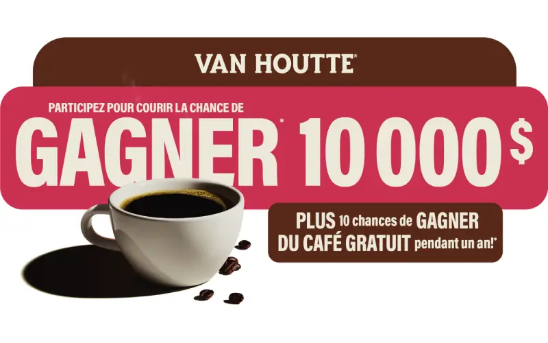 Gagnez 10 000$ et dix prix d'un an de café