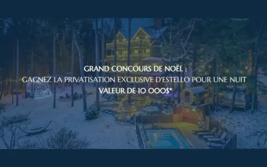Gagnez la privatisation exclusive d'Estello pour une nuit (10 000$)