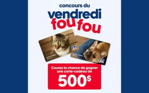 Gagnez l'une des deux cartes-cadeaux Mondou de 500$