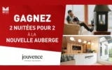 Gagnez un séjour de deux nuitées à Jouvence