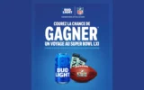 Gagnez un voyage pour deux au Super Bowl LXI (30 000$)