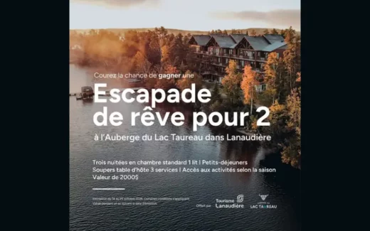 Gagnez une escapade dans Lanaudière d'une valeur de 2000$